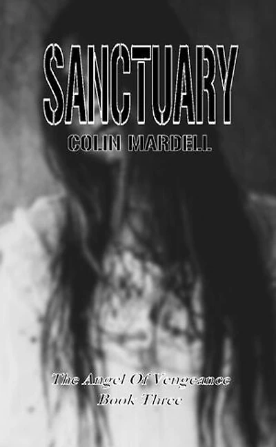 Sanctuary: Angel Of Vengeance, #3