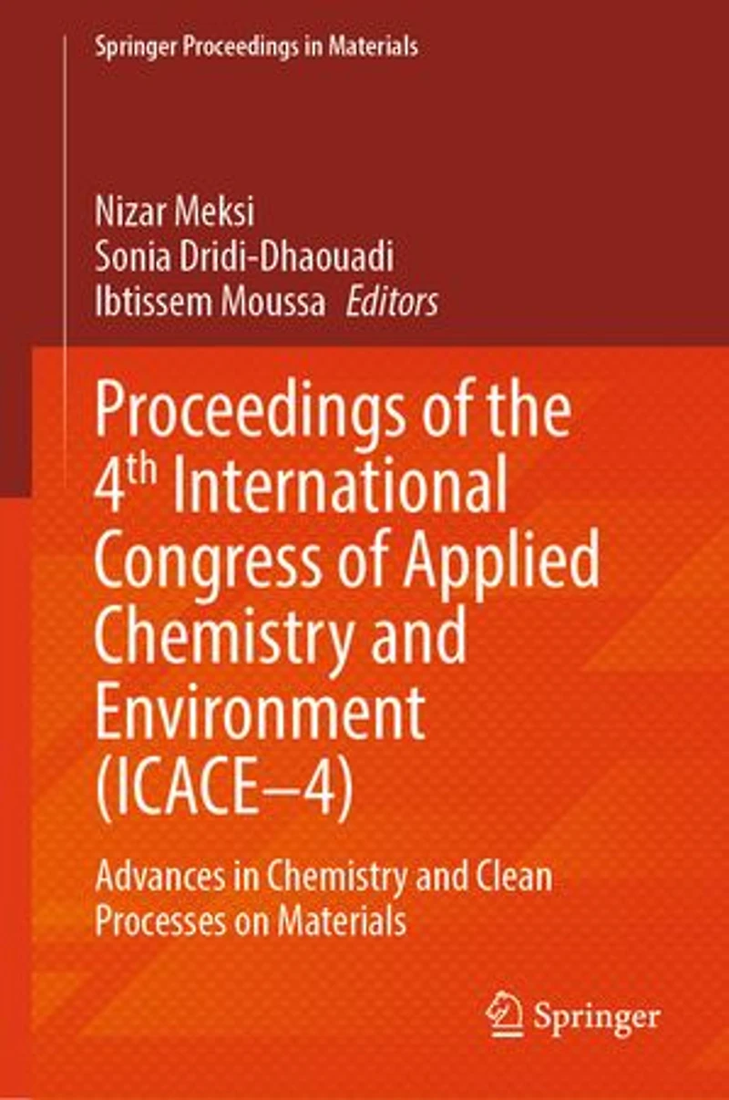 Proceedings of the 4a E International Congress Applied Chemistry and Environment (ICACE-4): Advances Clean Processes on Materials