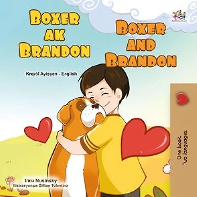 Boxer ak brandon Boxer and Brandon: Haitian Creole English Bilingual Collection
