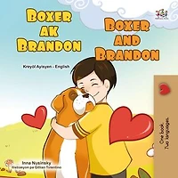 Boxer ak brandon Boxer and Brandon: Haitian Creole English Bilingual Collection