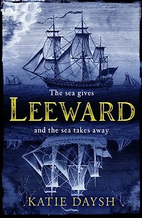 Leeward: A Times Historical Novel of the Year 2023