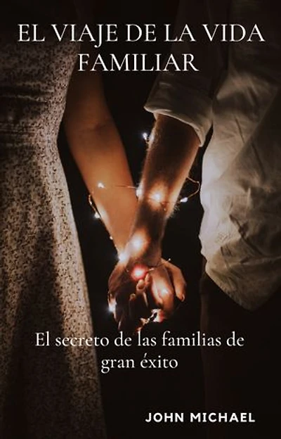 El Viaje De La Vida Familiar