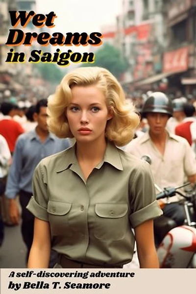 Wet Dreams in Saigon: Jenny's Dirty Adventures, #1