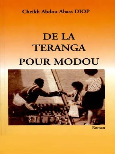 De la téranga pour Modou: Roman