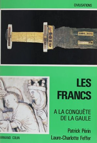 Les Francs (1): À la conquête de la Gaule