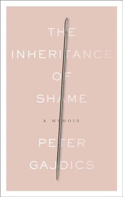 The Inheritance of Shame: A Memoir