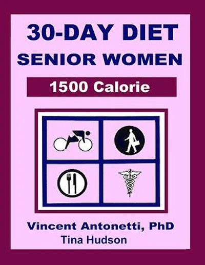 30-Day Diet for Senior Women - 1500 Calorie