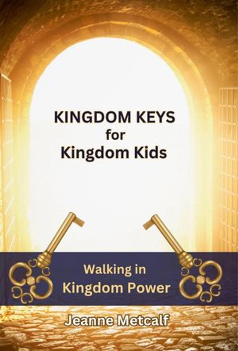 Kingdom Keys for Kingdom Kids