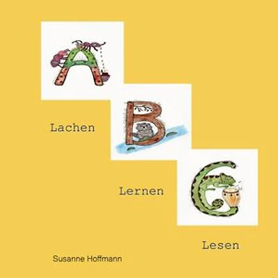 ABC: Lachen - Lernen - Lesen