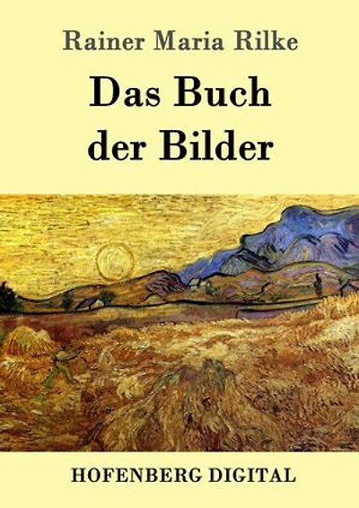 Das Buch der Bilder: 1902 und 1906