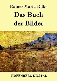Das Buch der Bilder: 1902 und 1906
