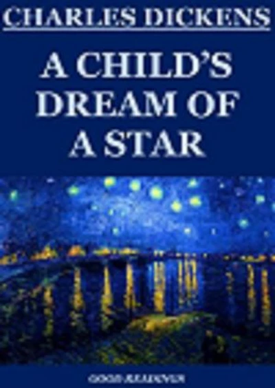 A Child's Dream of a Star (Annotated)