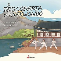 À descoberta do Taekwondo