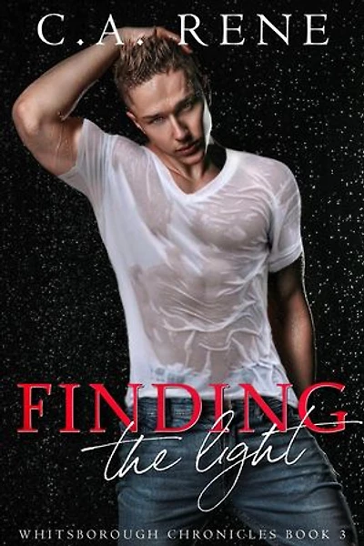Finding the Light: Whitsborough Chronicles, #3