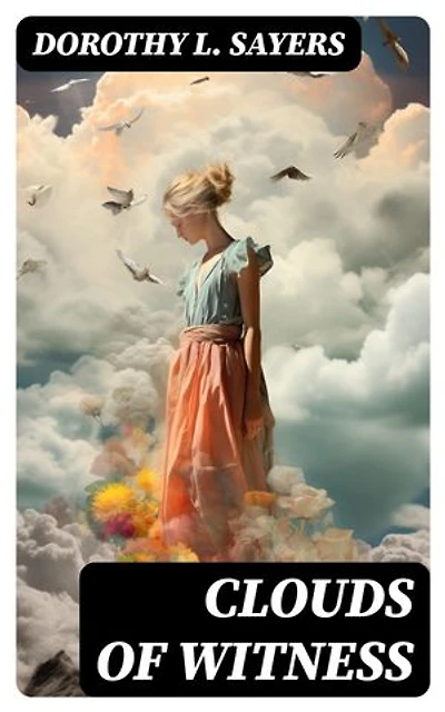 Clouds of Witness: Murder Mystery Novel
