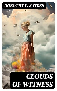 Clouds of Witness: Murder Mystery Novel
