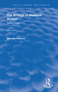 The Writings of Medieval Women: An Anthology