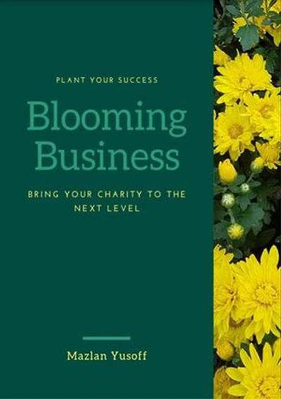 Blooming Business: Plant your success. Bring Your Charity to the Next Level