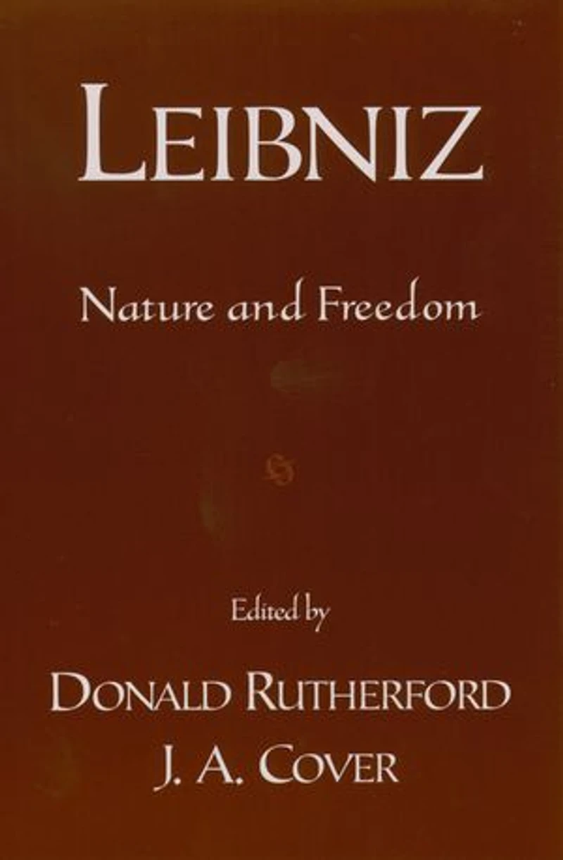 Leibniz: Nature and Freedom