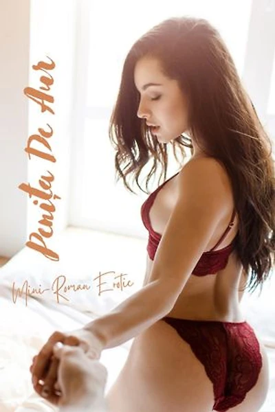 Penița de Aur: Mini-Roman Erotic: Cărți Erotice În Limba Română