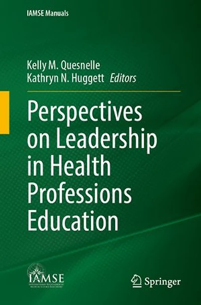 Perspectives on Leadership Health Professions Education