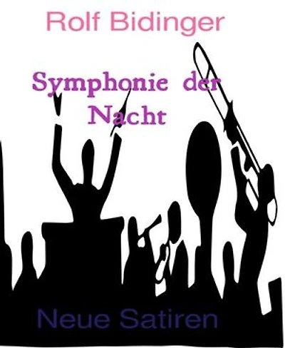 Symphonie der Nacht: NEUE SATIREN
