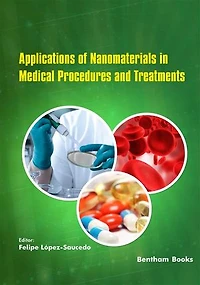Applications of Nanomaterials in Medical Procedures and Treatments