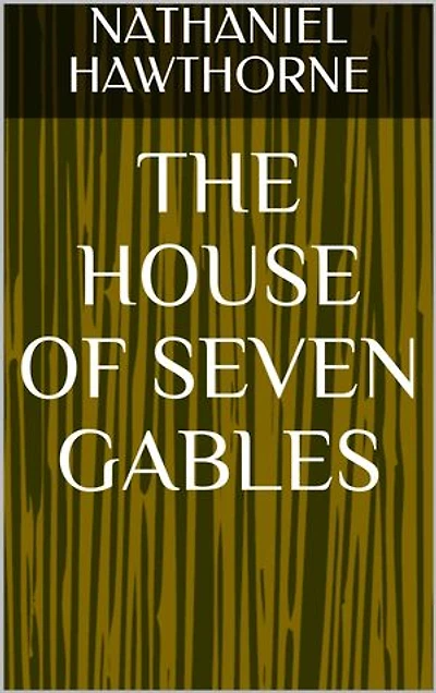 The House of Seven Gables