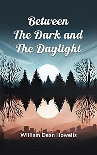 Between the Dark and the Daylight