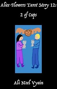 2 of Cups: Alice Flowers Tarot, #12