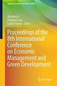 Proceedings of the 8th International Conference on Economic Management and Green Development