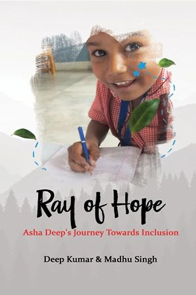 Ray of Hope: Asha Deep's Journey Towards Inclusion