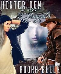Hinter den Spiegeln: Gay Fantasy Romance