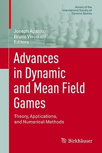 Advances Dynamic and Mean Field Games: Theory, Applications, Numerical Methods