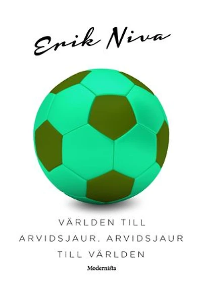 Världen till Arvidsjaur, Arvidsjaur till världen
