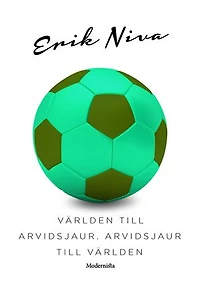 Världen till Arvidsjaur, Arvidsjaur till världen
