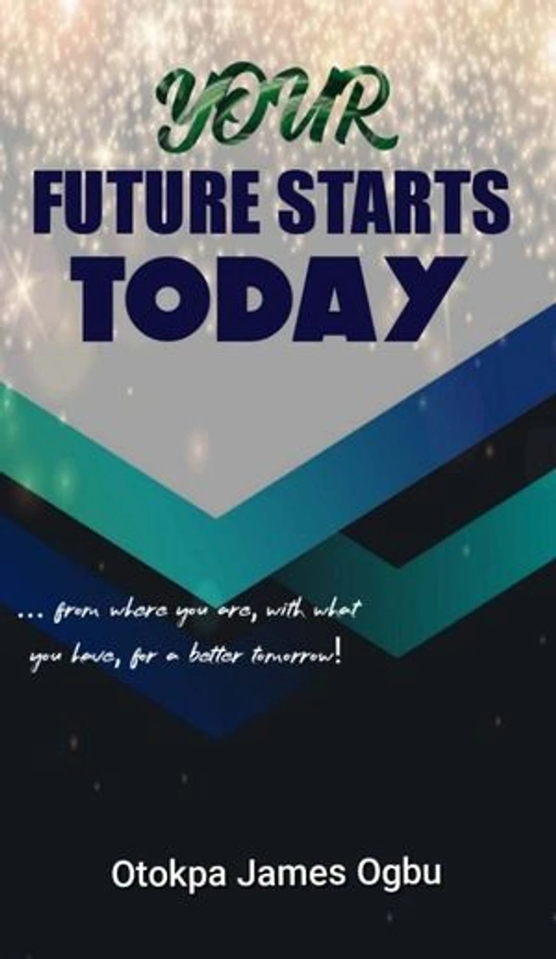 YOUR FUTURE STARTS TODAY