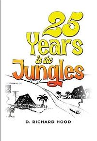 25 Years in the Jungles