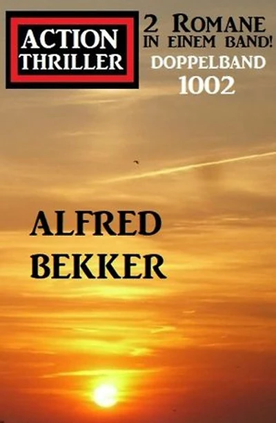 Action Thriller Doppelband 1002 - 2 Romane in einem Band!
