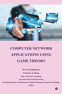 Computer Network Applications using Game Theory: Computer Network Applications