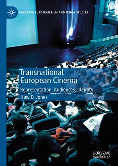 Transnational European Cinema: Representation, Audiences, Identity