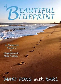 A Beautiful Blueprint: A Magnificent Mess! (trilogy), #2