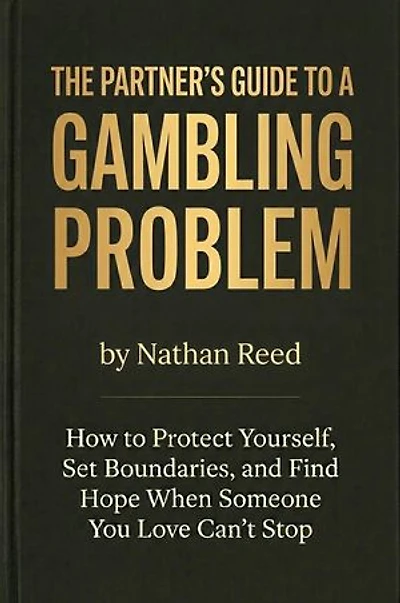 The Partner's Guide to a Gambling Problem