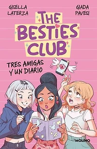 Tres amigas y un diario / Three Friends and a Diary