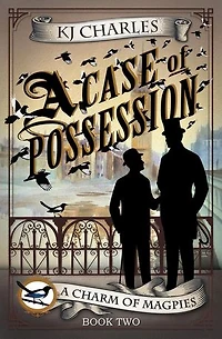 A Case of Possession: A Charm of Magpies