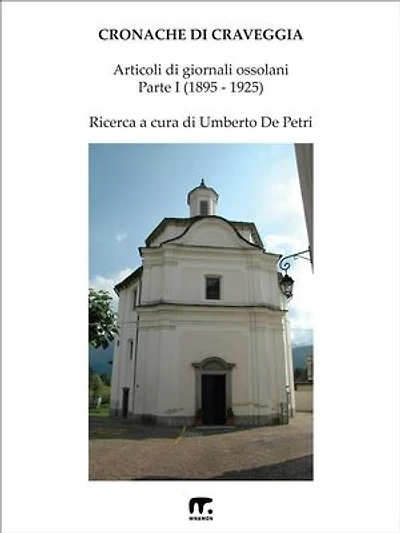 Cronache di Craveggia 1: dal 1885 al 1925
