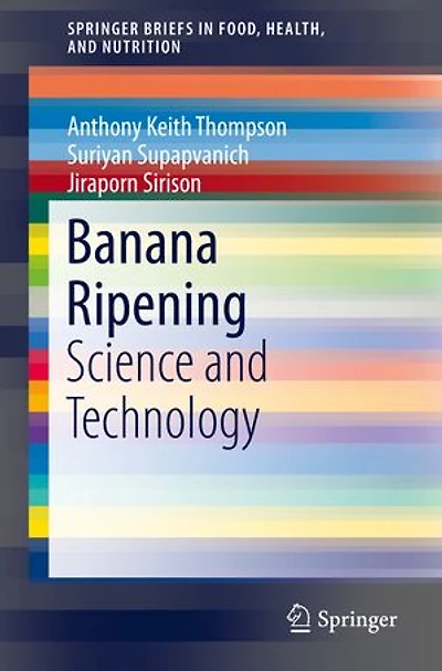 Banana Ripening: Science And Technology