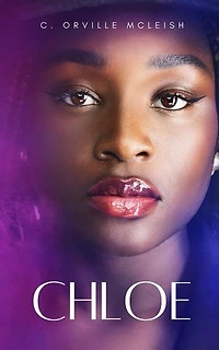 Chloe: A Christian Novel: Christian Youth Faith-Walkers Series