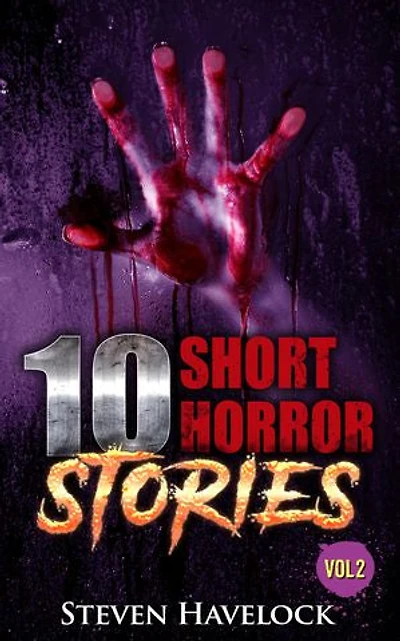 10 Short Horror Stories Vol:2
