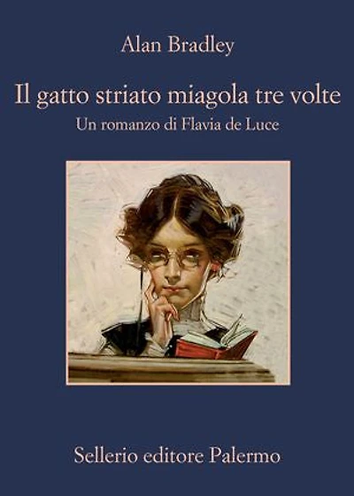 Il gatto striato miagola tre volte: Un romanzo di Flavia de Luce